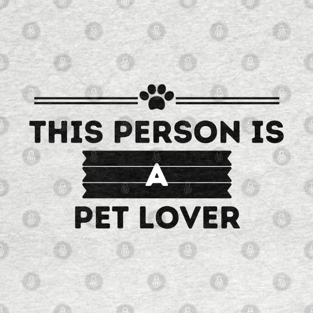 Dog Lover Pet Lover W by NickDsigns